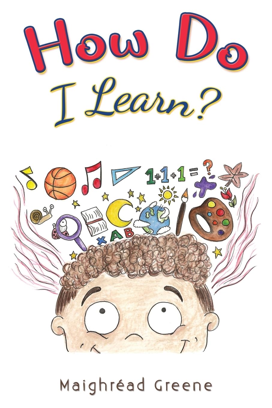 How Do I Learn?