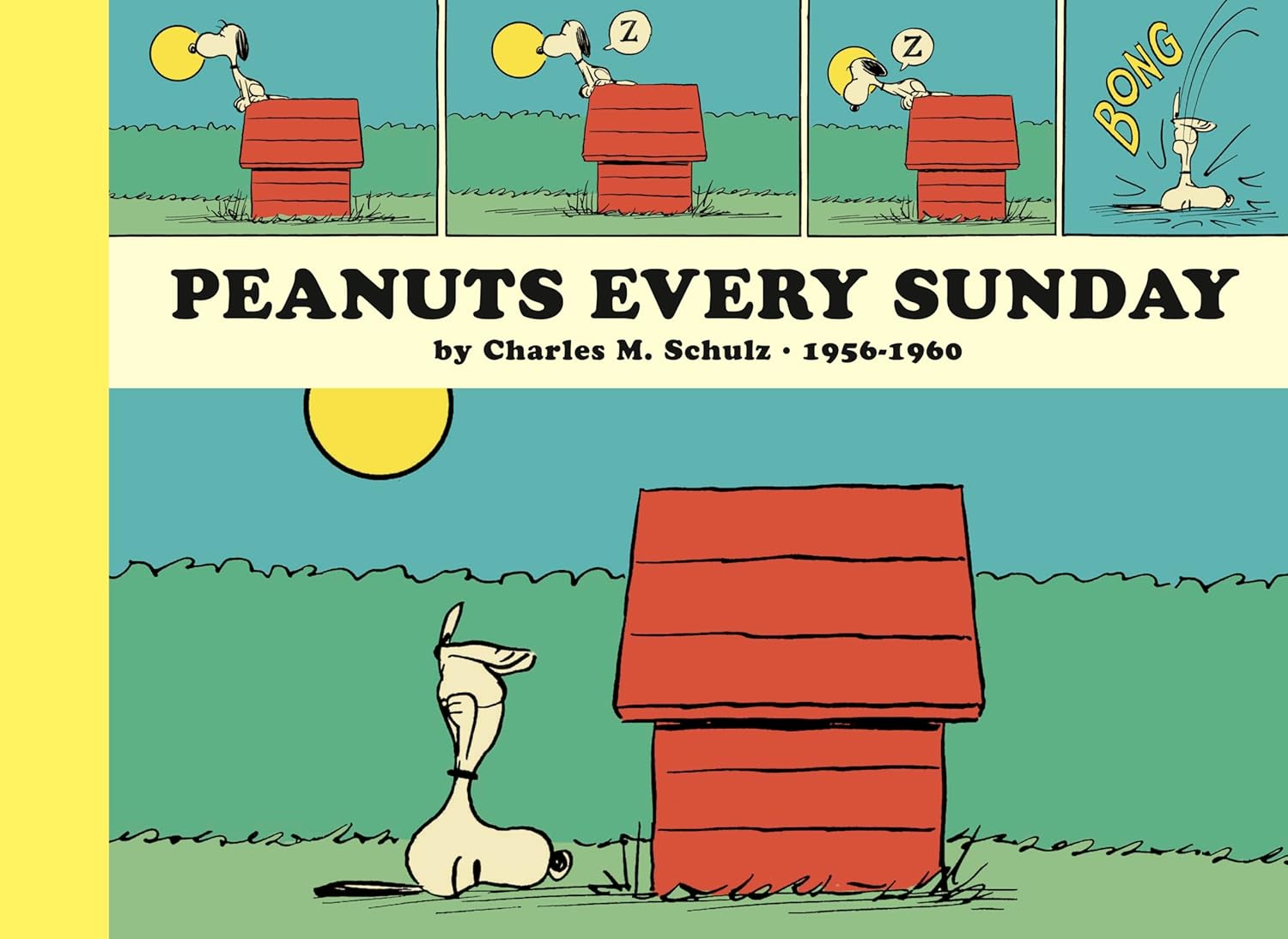Peanuts Every Sunday 1956-1960: Paperback Edition      Paperback – November 24, 2026