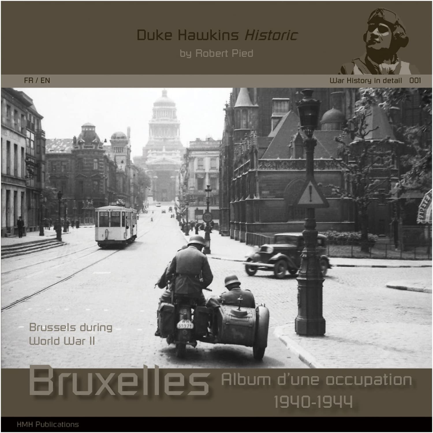 Brussels During World War II: War History in Detail