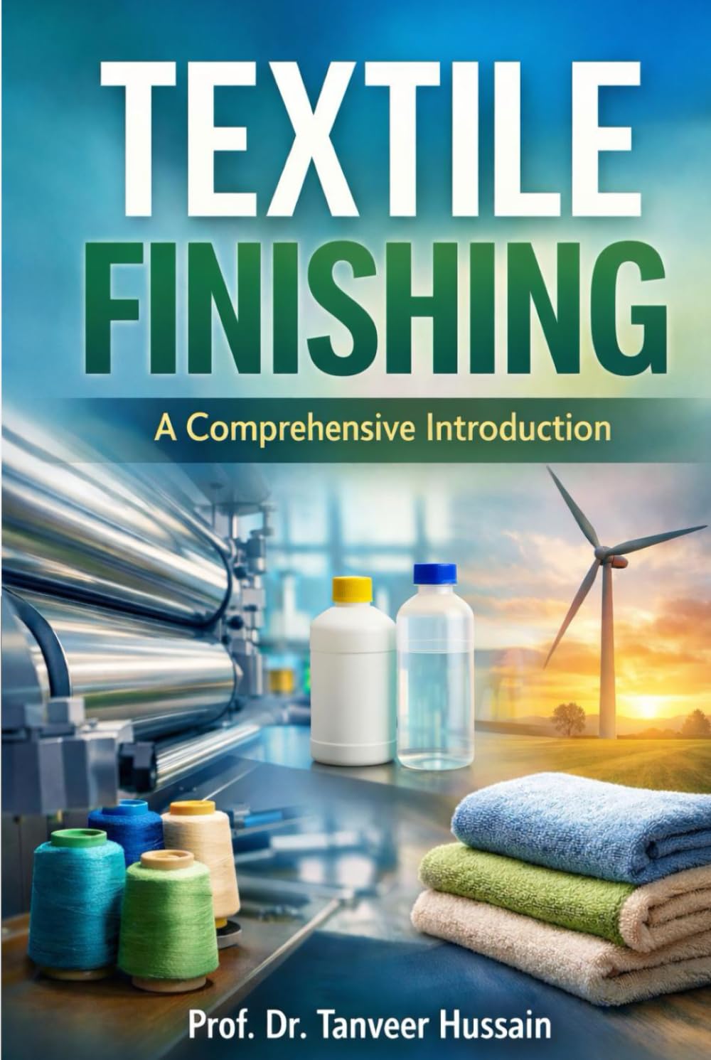 Textile Finishing: A Comprehensive Introduction