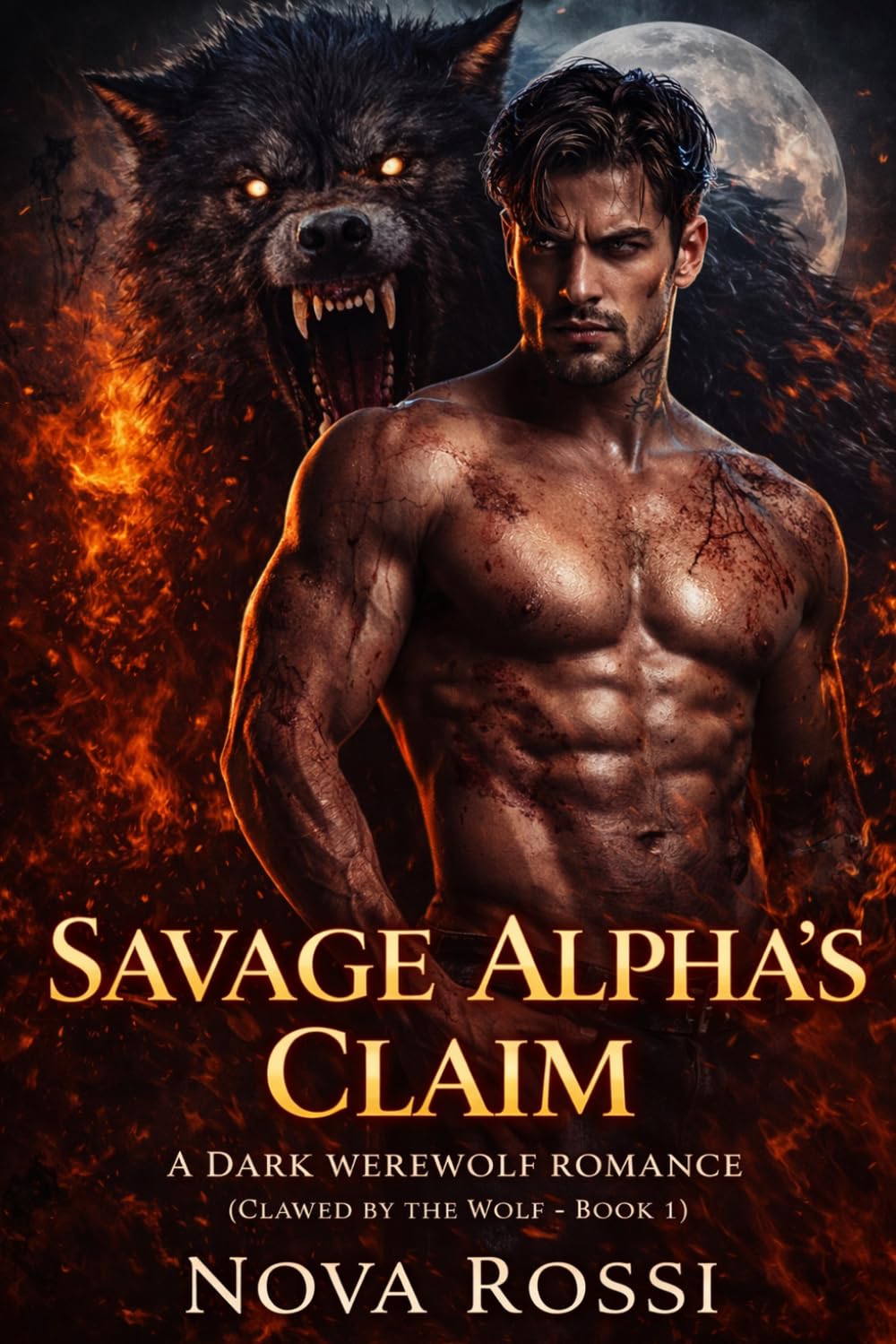 Savage Alpha's Claim: A Dark Werewolf Romance (Clawed By The Wolf)