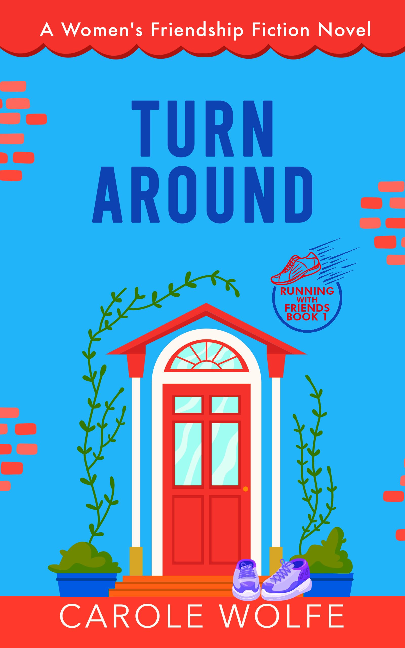 Turn Around (Running with Friends Book 1)