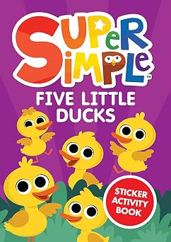 Super Simple Five Little Ducks Sticker Activity Book Mini Book
