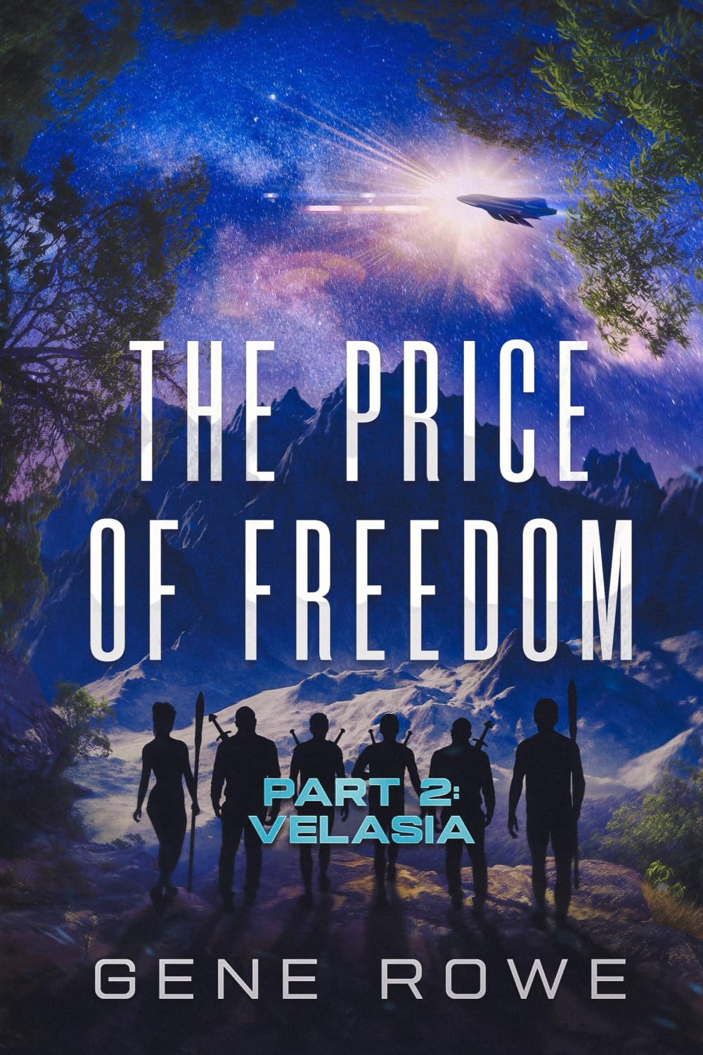 The Price of Freedom: Part 2: Velasia