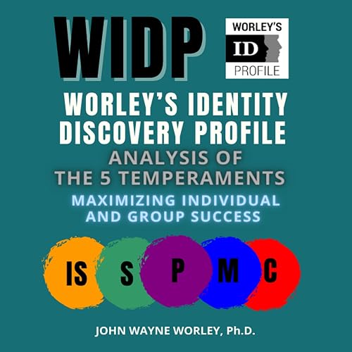 ANALYSIS OF THE 5 TEMPERAMENTS - MAXIMIZING INDIVIDUAL AND GROUP SUCCESS