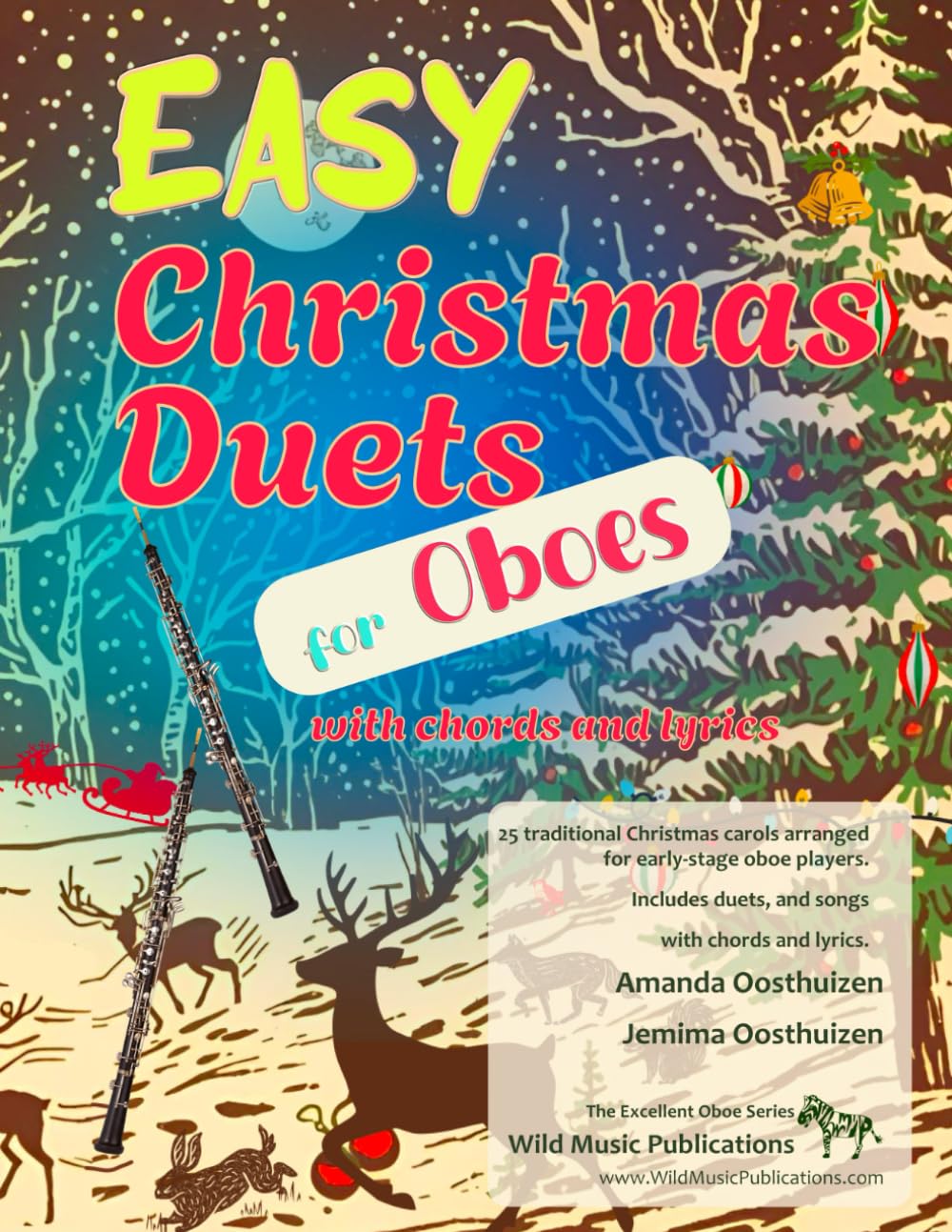 Easy Christmas Duets for Oboes: 25 traditional Christmas Carols arranged for early-stage oboe players with chords and lyrics (Oboe Duets for Beginners and Improvers)