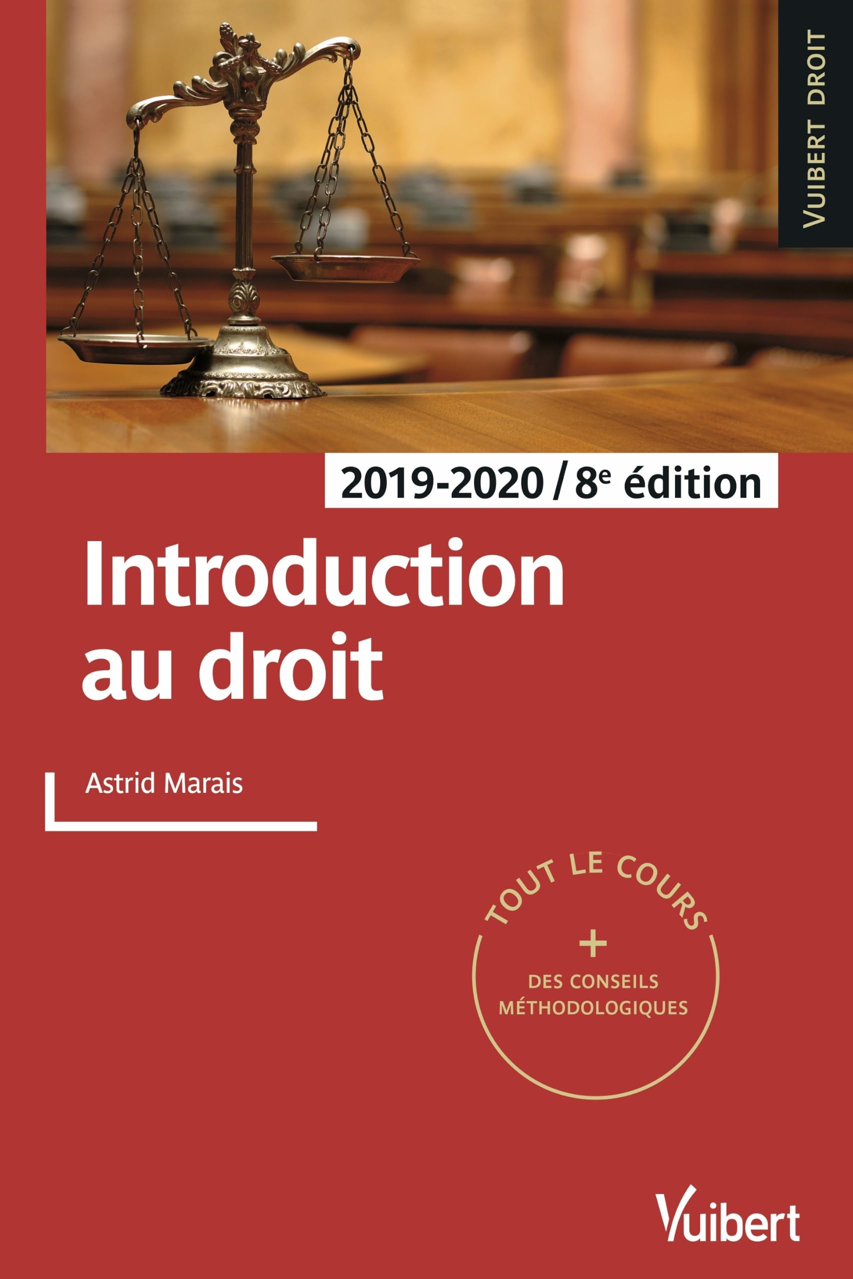 Introduction au droit: Tout le cours et des conseils méthodologiques
