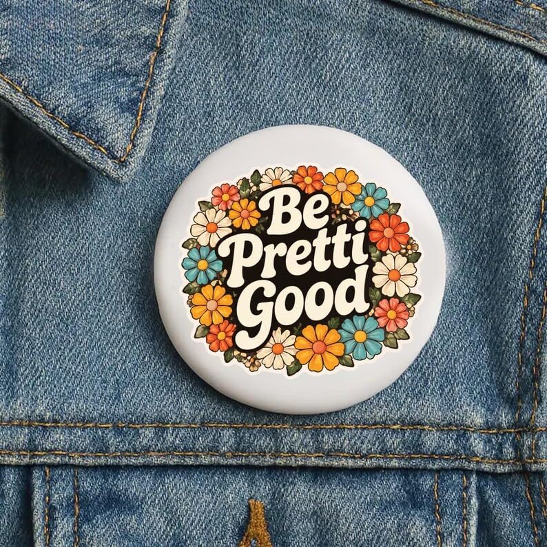 Be Pretti Good Button Pin – Be Good I.C.E Out, Activism Accessory, Justice for Alex Pretti Tribute Button Pins - Image 4