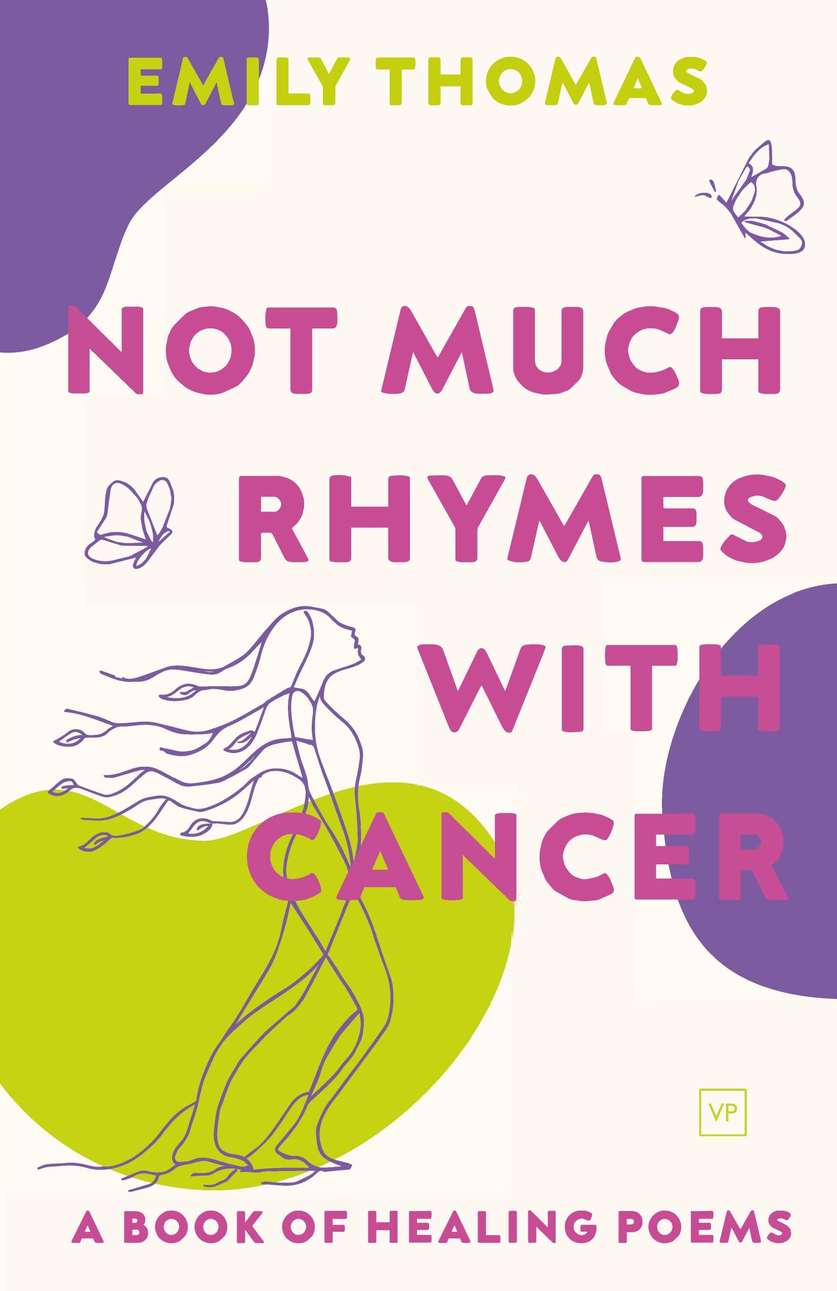 Not Much Rhymes With Cancer by Emily Thomas PAPERBACK 9781915606426