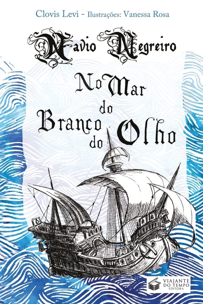 Navio Negreiro No Mar Do Branco Do Olho