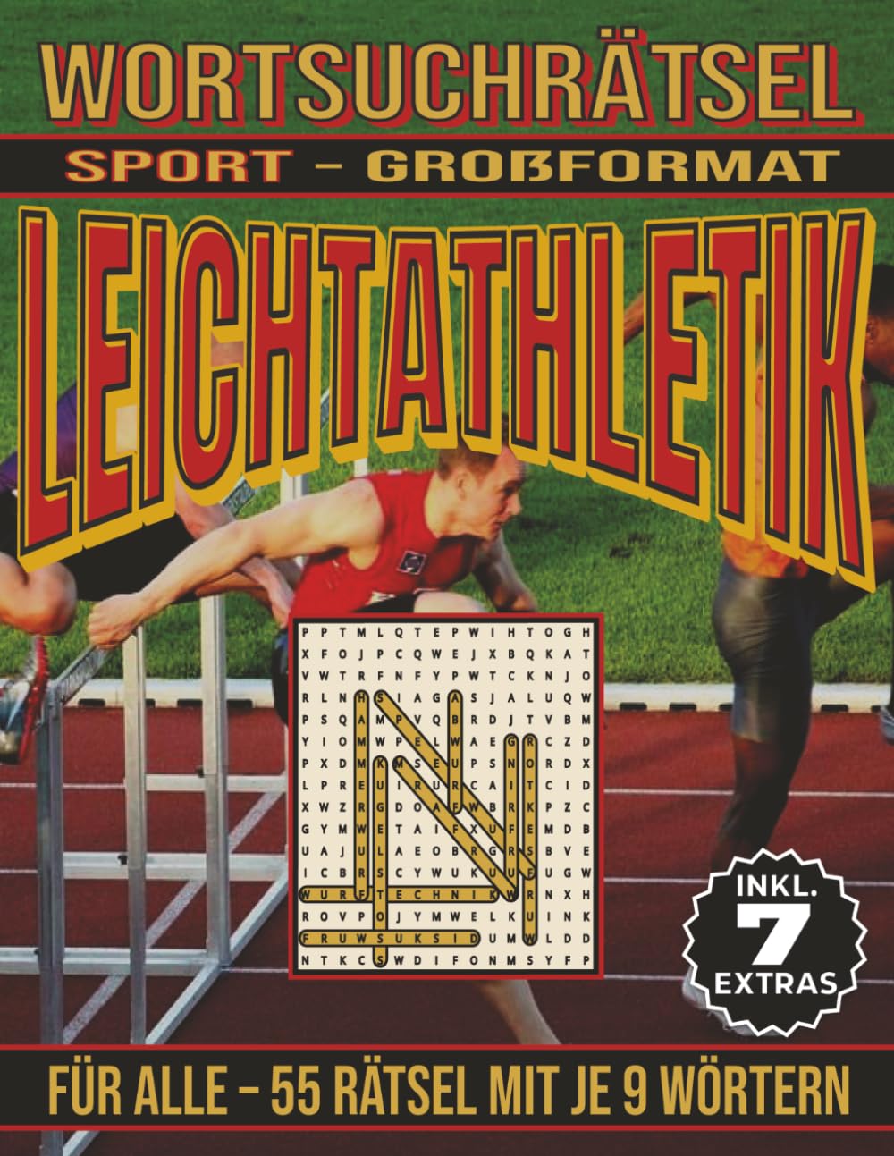 Leichtathletik – Wortsuchrätsel: Bildschirmfreier Rätselspaß für Geist, Konzentration und Entspannung (Wortsuchrätsel – Sport)