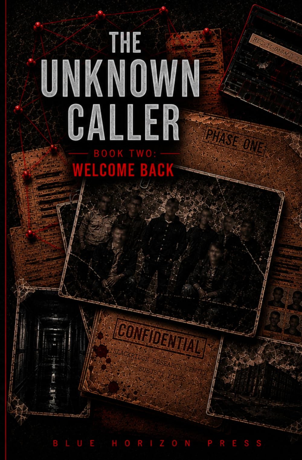 The Unknown Caller: Book Two: Welcome Back