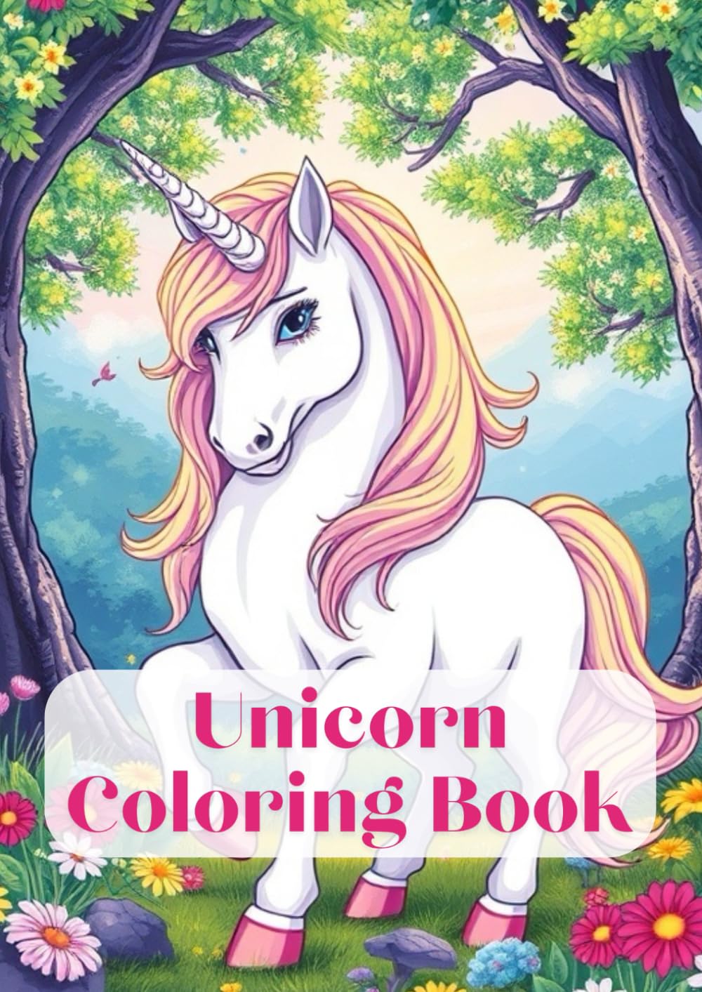 Unicorn Coloring Book: The Magical Kingdom of Unicorns
