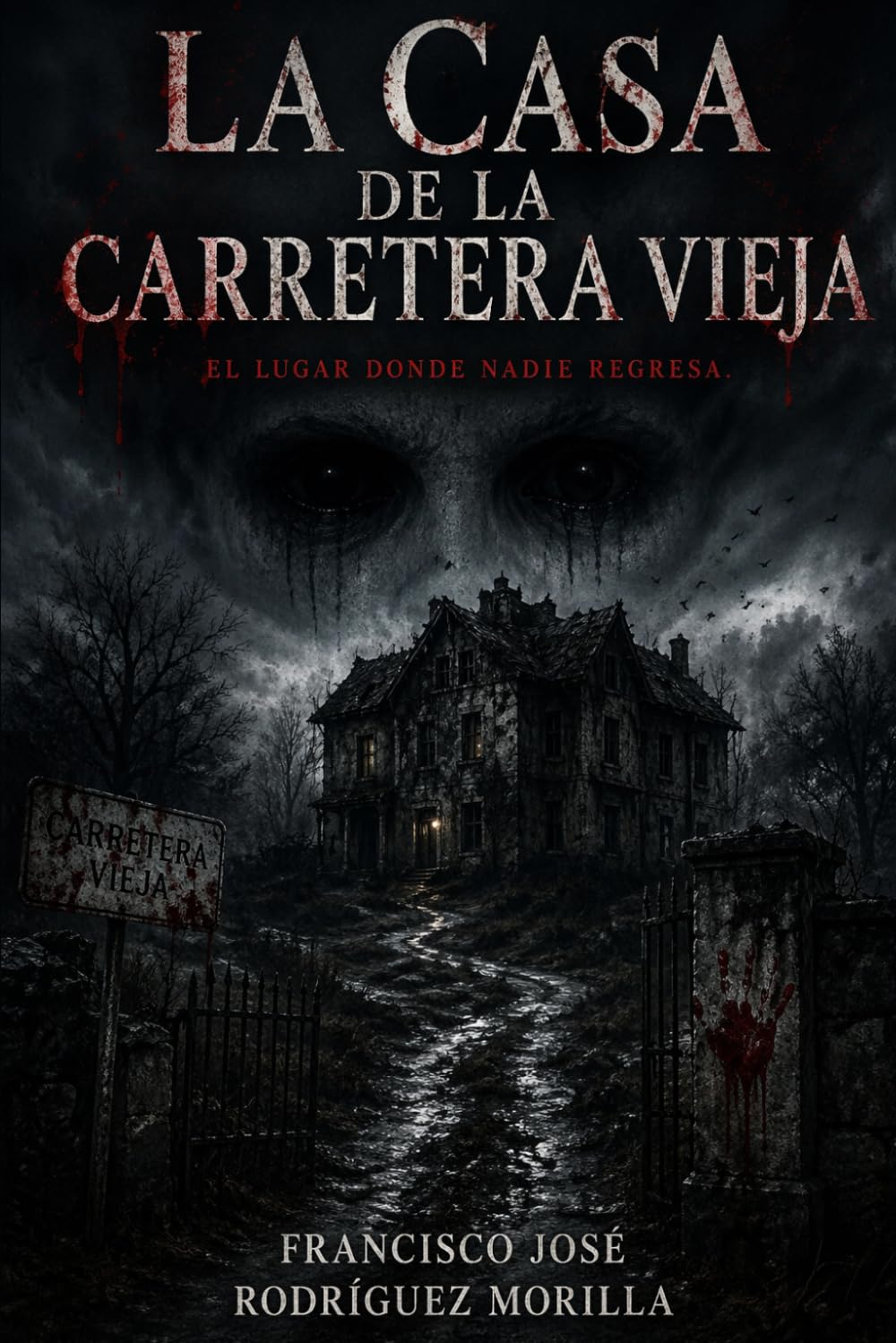 La casa de la carretera vieja: El lugar donde nadie regresa.