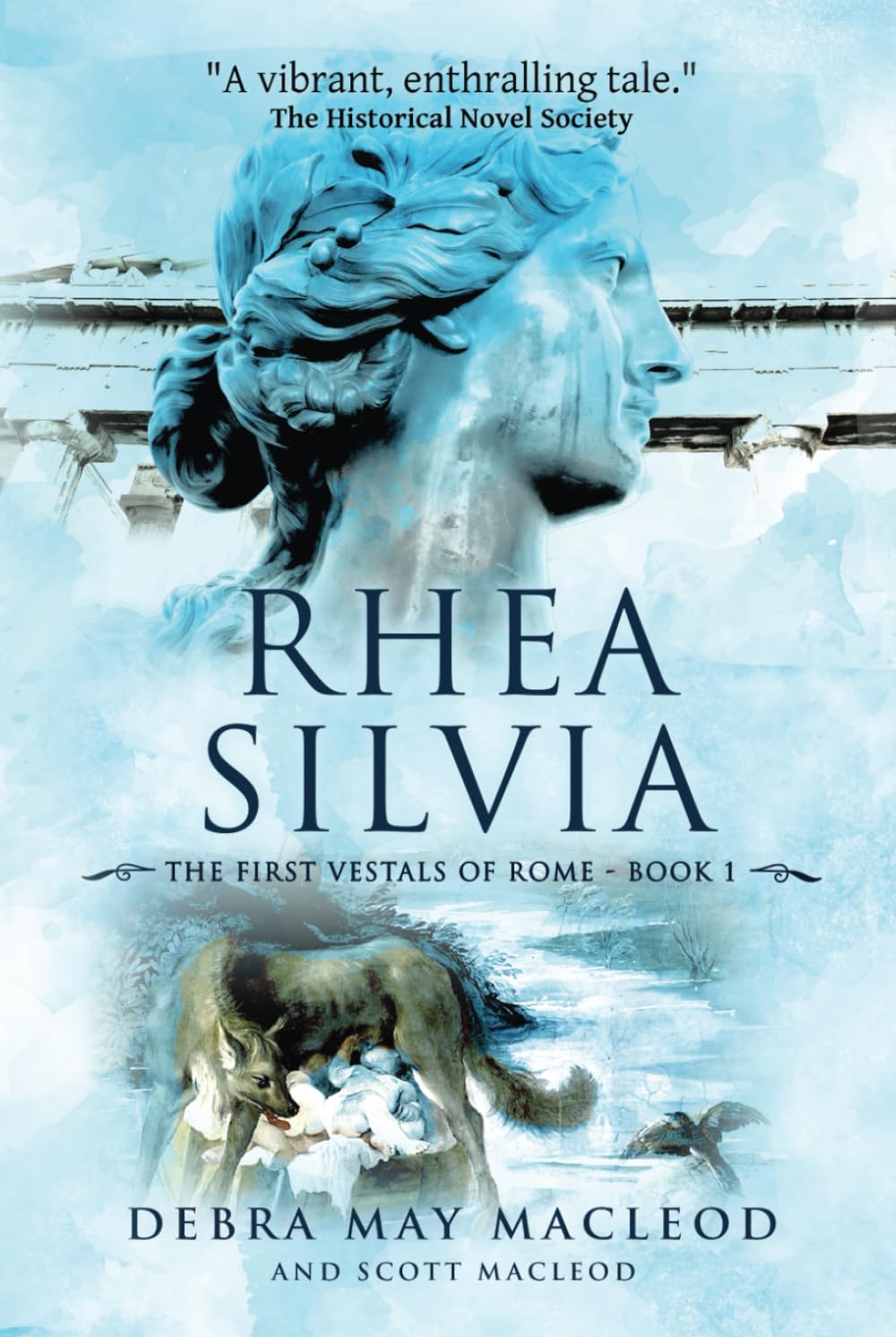Rhea Silvia: Book One in The First Vestals of Rome Trilogy: 1