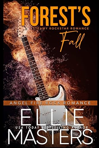 Forest's Fall: an Angel Fire Rockstar Romance: Discreet Cover Edition (Angel Fire Rockstar Romance: Discreet Cover Editions)