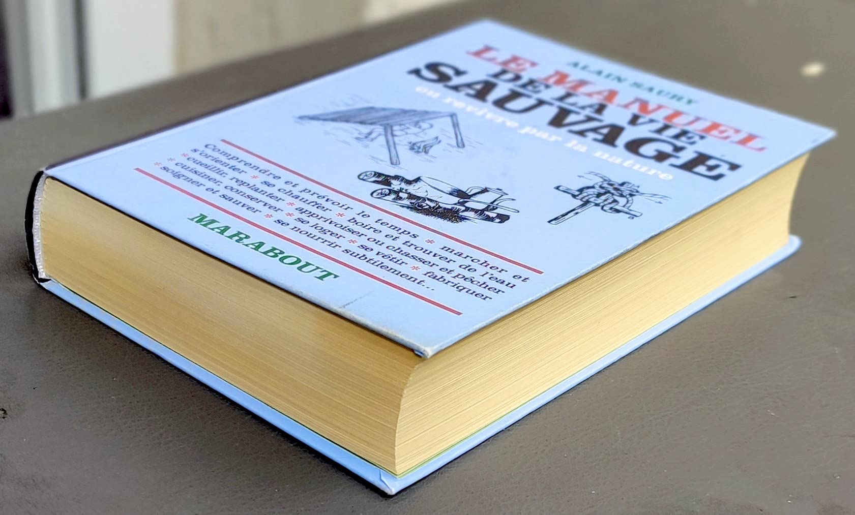 Le manuel de la vie sauvage: Ou revivre par la nature