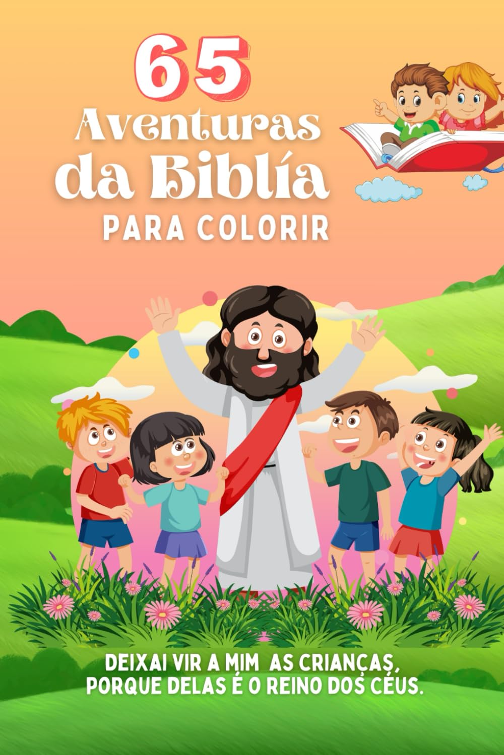 65 Aventuras da Bíblia para colorir: Este livro traz 65 aventuras bíblicas para colorir e aprender, com personagens e passagens marcantes que encantam ... e ensinam valores como amor, fé e esperança.