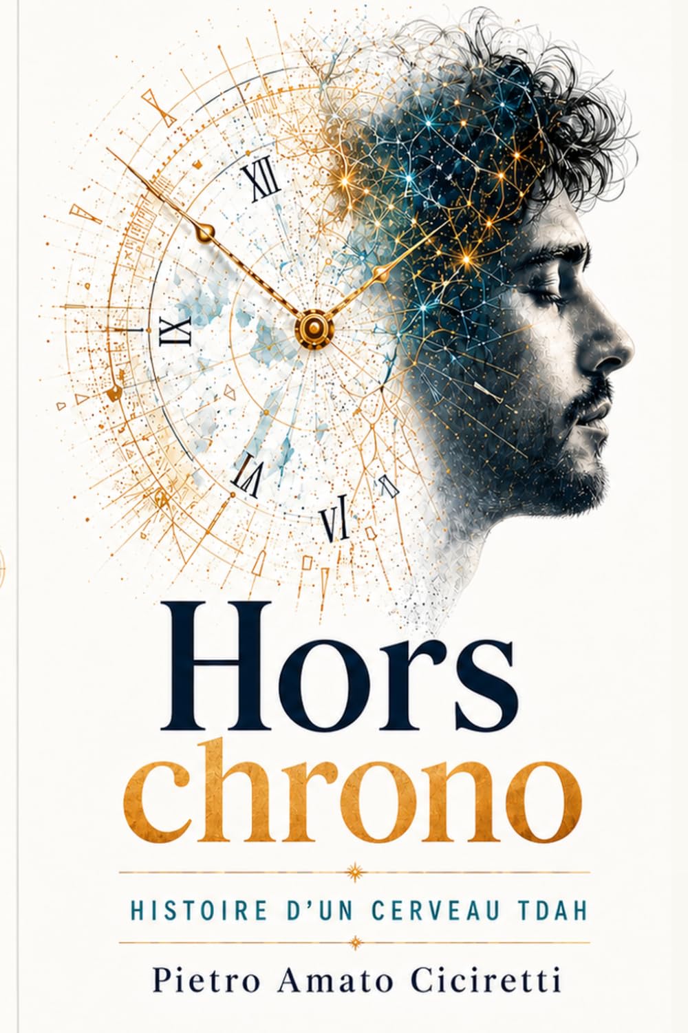 Hors chrono: Histoire d’un cerveau TDAH
