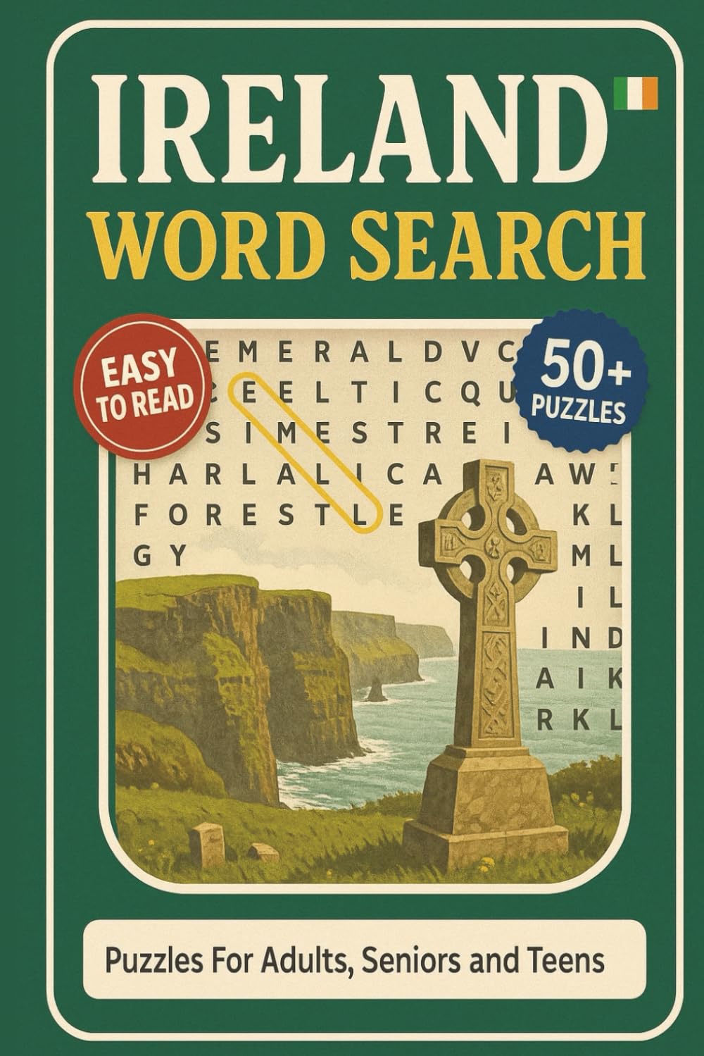 Ireland Word Search Puzzle Book: Word Searches With Clear and Easy to Read Words About Ireland Cities, Landmarks, Food, Culture, History and More| 6x9 ... Time (Countries Of The World Word Search)