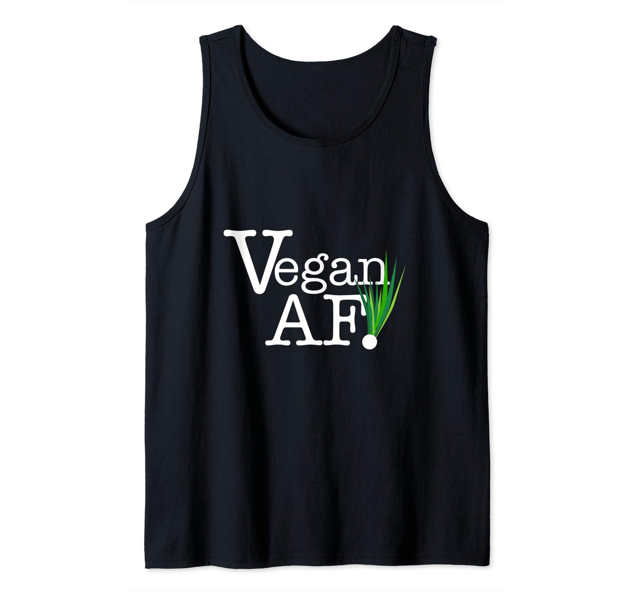 Vegan AF Grass Funny As Fuck Saying Vegetarian Lifestyle Tank Top