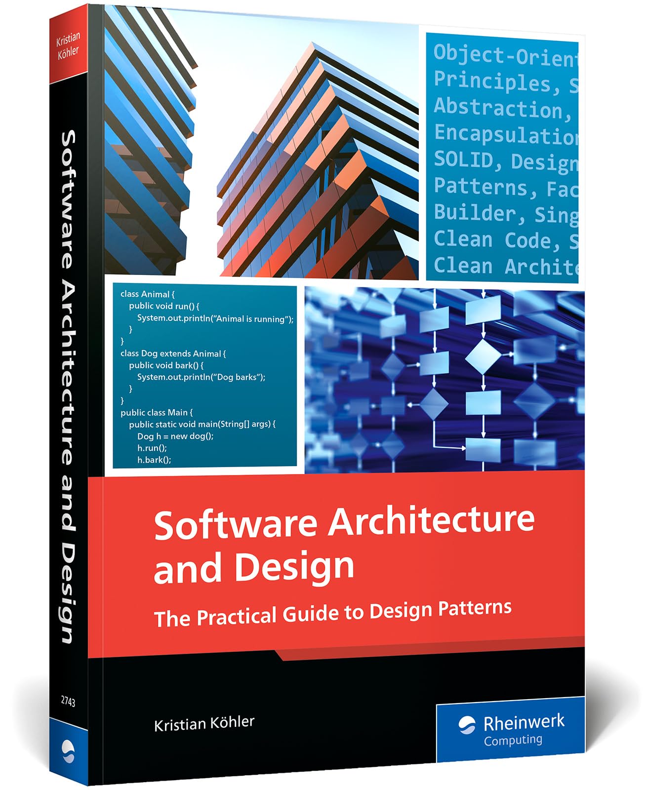 Software Architecture and Design: The Practical Guide to Design Patterns (English Edition)
