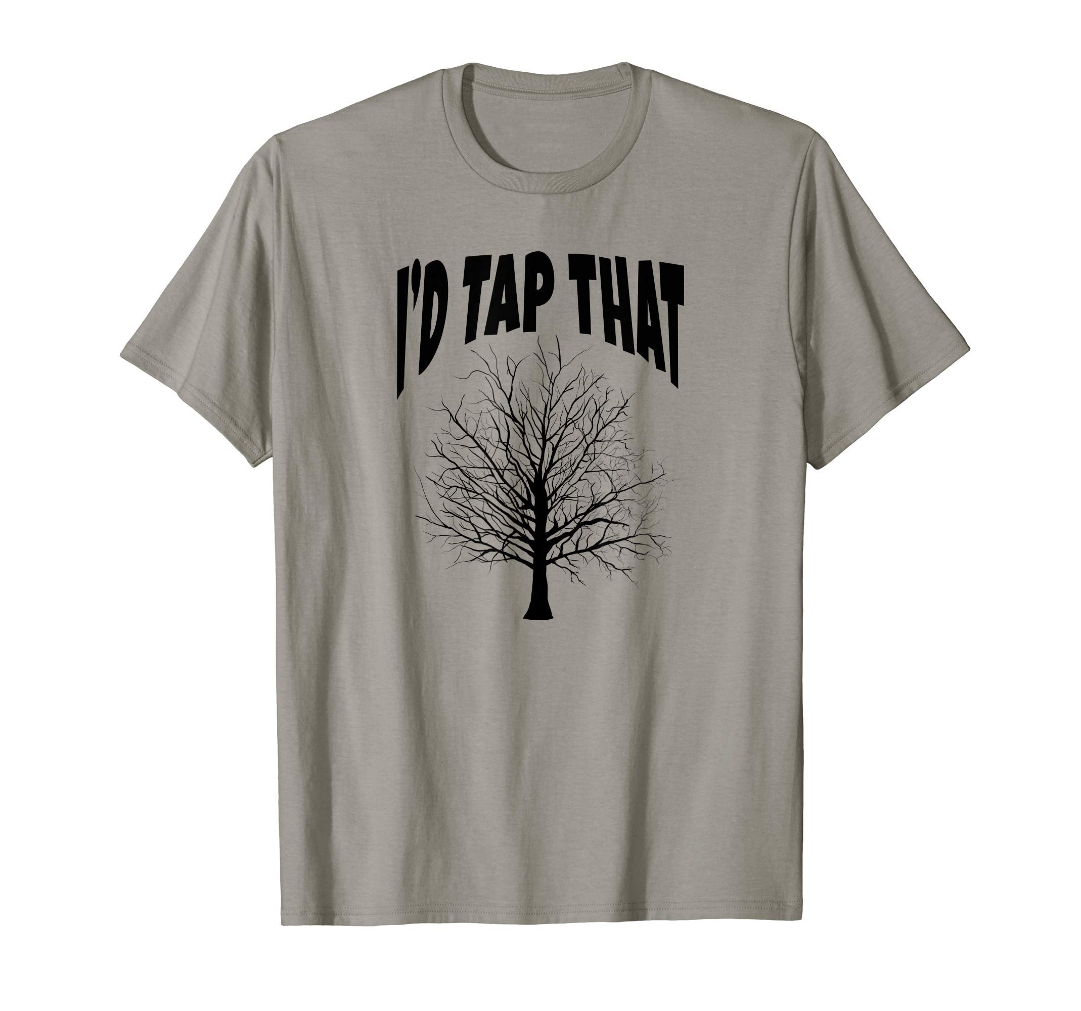 Maple Syrup I'd Tap That Sugaring Sap Vermont NY Maple Tree T-Shirt