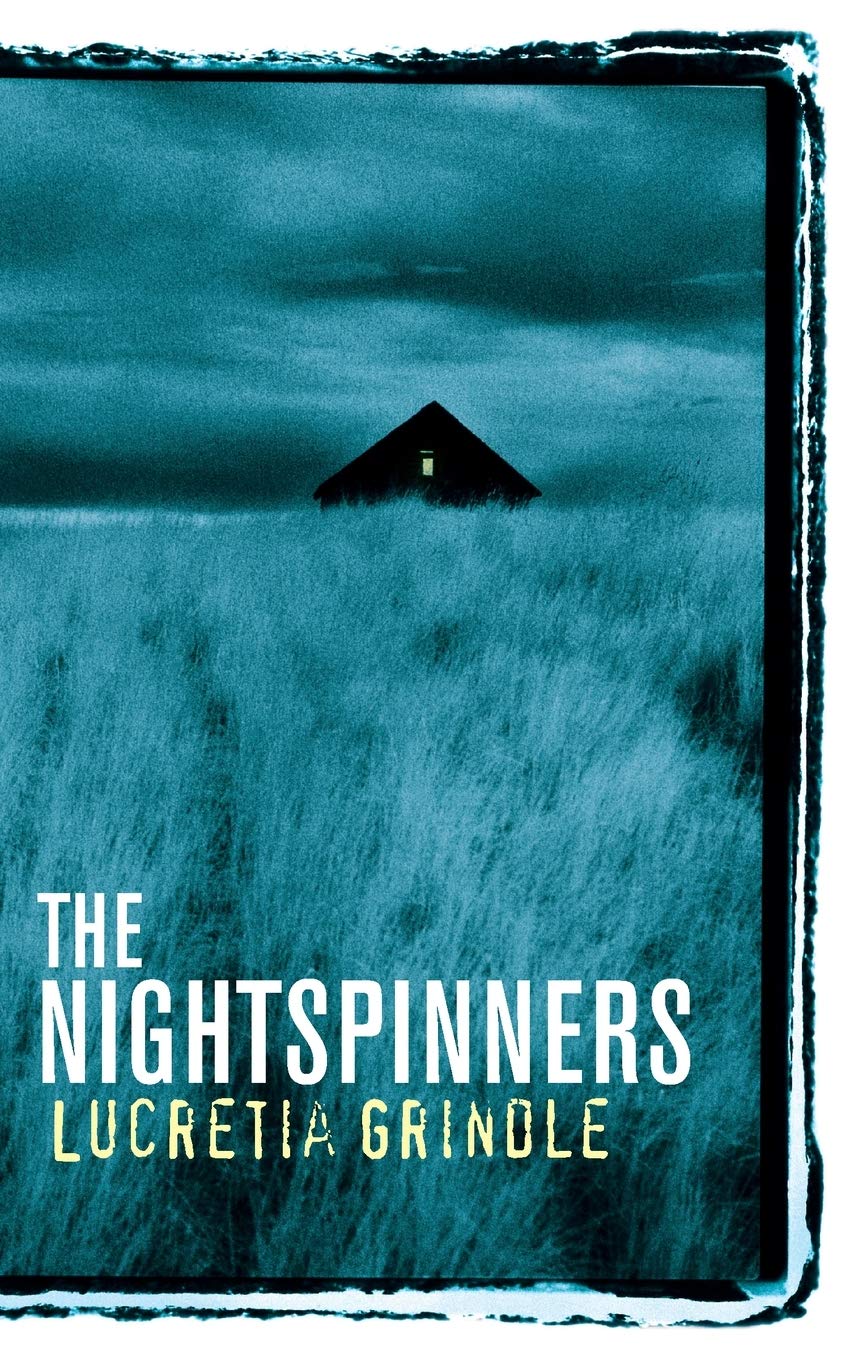 The Nightspinners By Lucretia Grindle