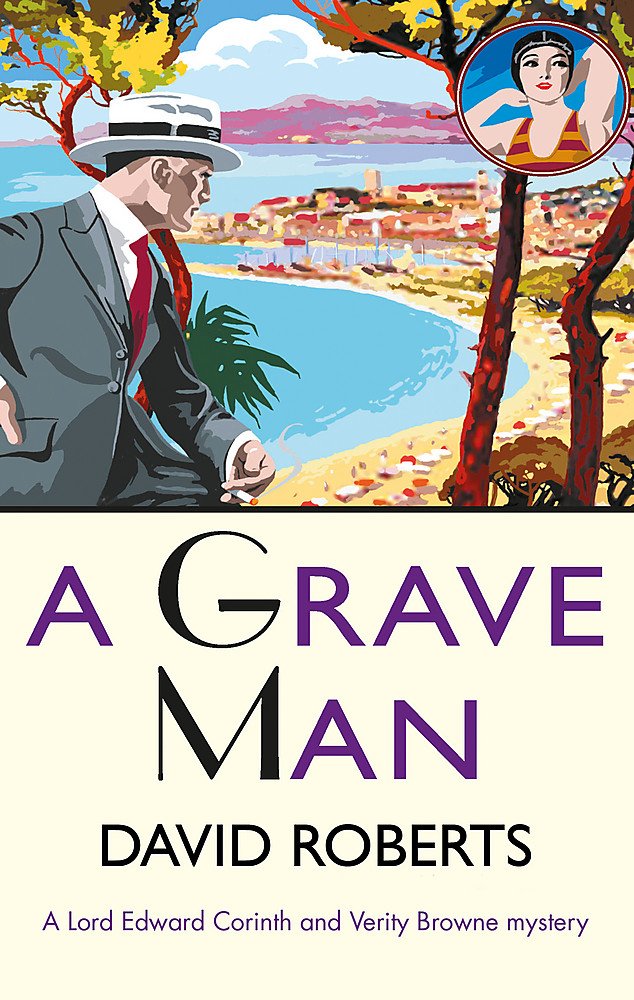 A GRAVE MAN (REISSUE) (Lord Edward Corinth & Verity Browne)