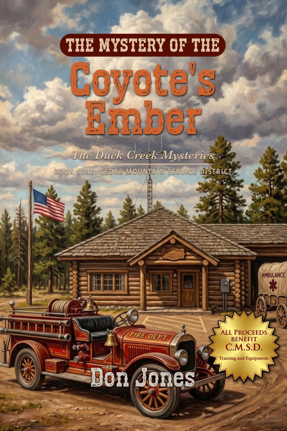The Mystery of the Coyote's Ember (The Duck Creek Mysteries)