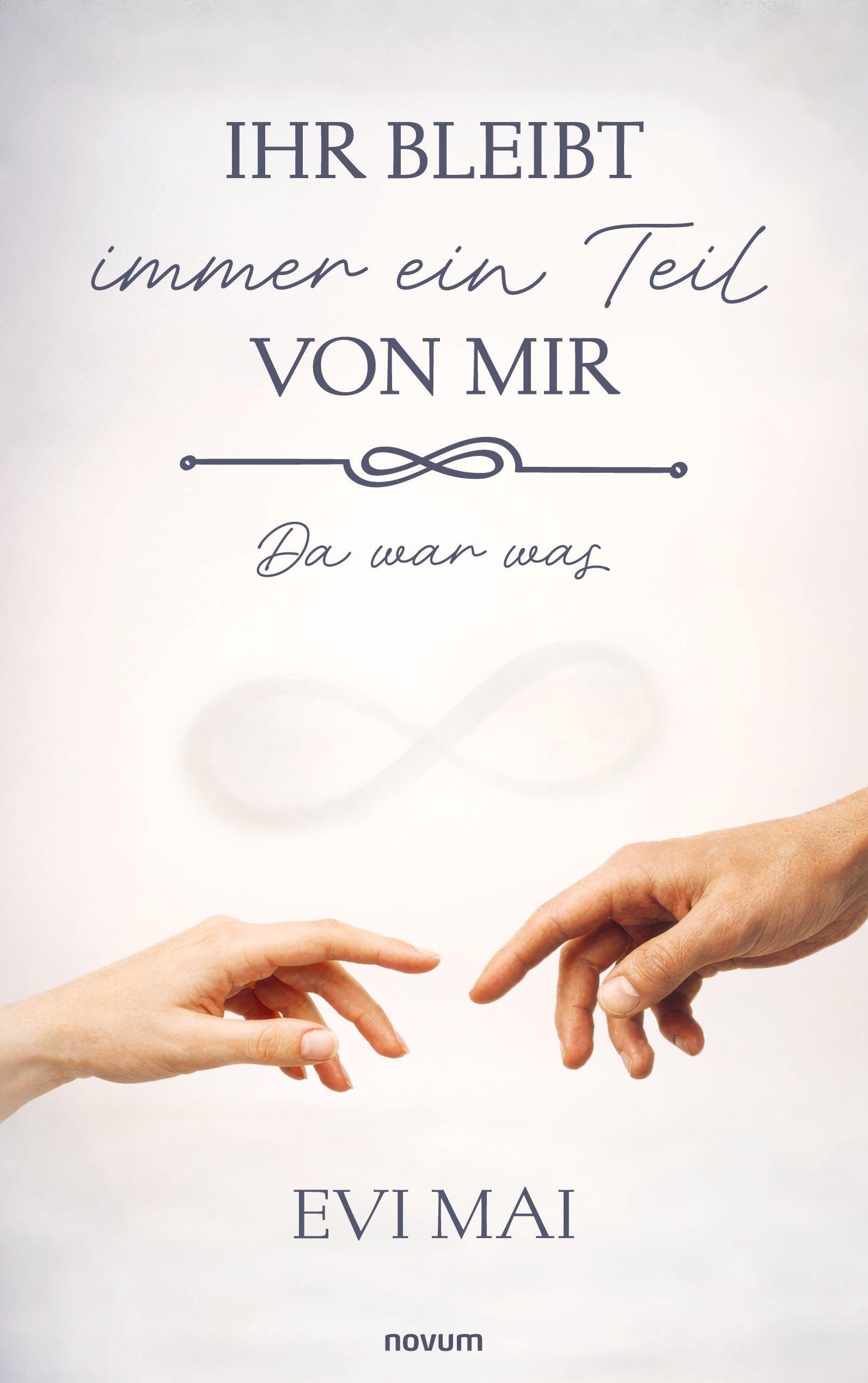 Ihr bleibt immer ein Teil von mir: Da war was