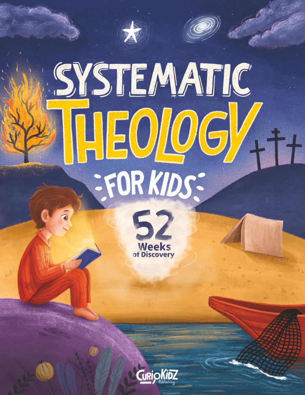 Systematic Theology for Kids: A 52-Week Christian Devotional for Kids to Discover Who God Is, Explore the Bible, and Grow in Faith