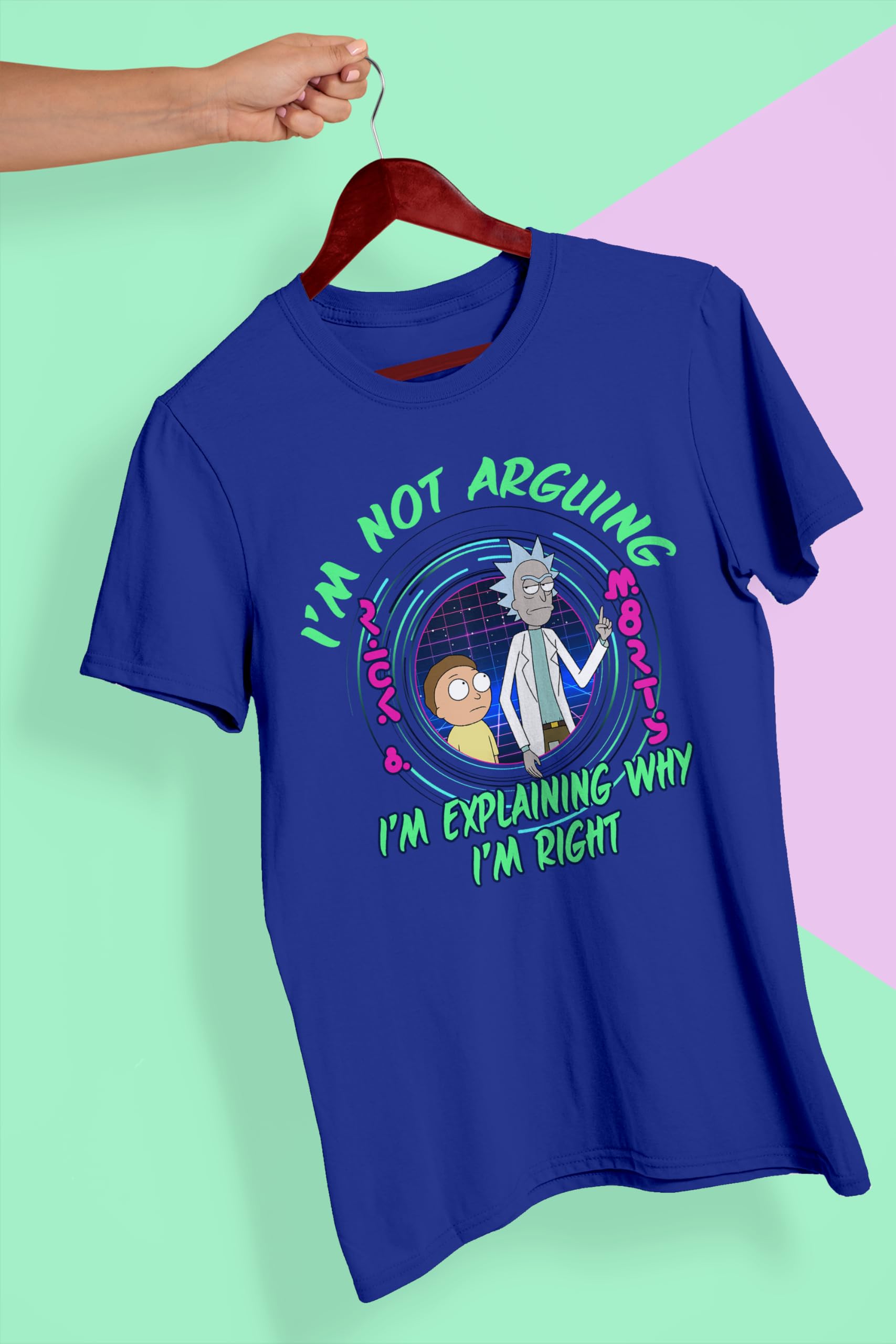 Rick and Morty I'm Not Arguing I'm Explaining Why I'm Right T-Shirt für Herren und Damen, kurzärmelig
