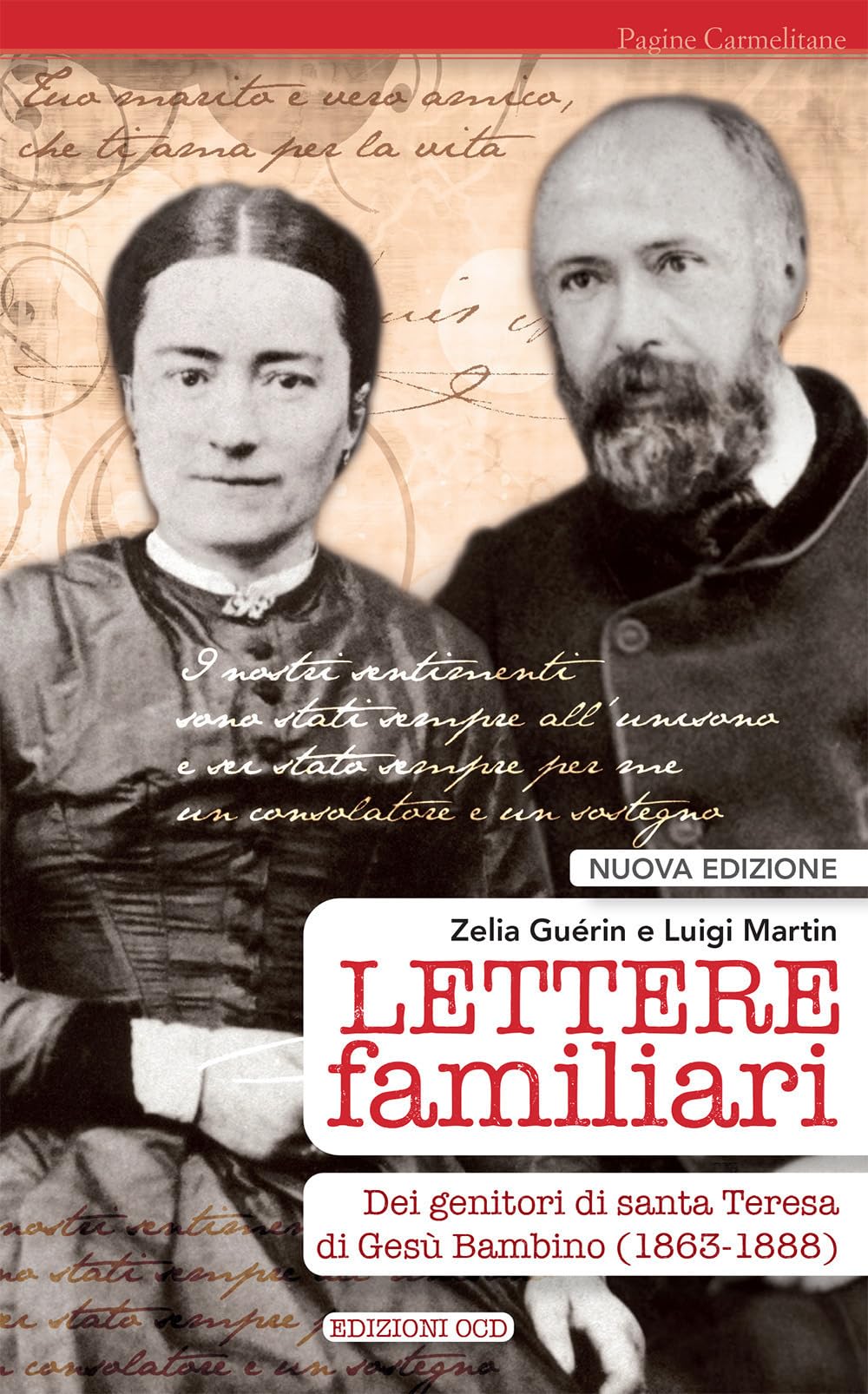 Lettere Familiari Dei Genitori Di Santa Teresa Di Gesù Bambino (1863-1888). Nuova Ediz. - 4