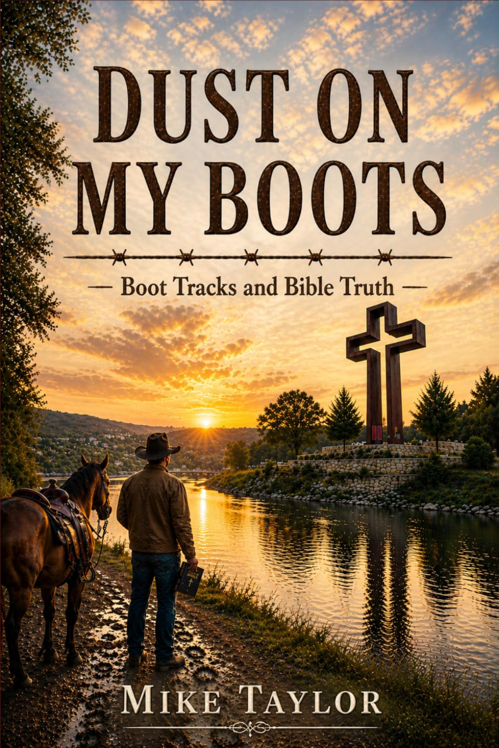 Boot Tracks and Bible Truth (Dust on My Boots)