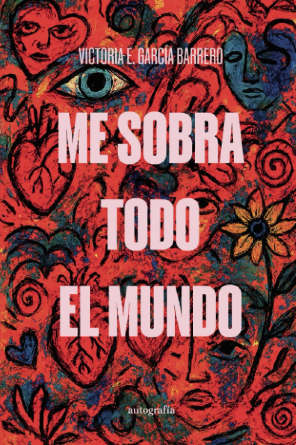Me sobra todo el mundo
