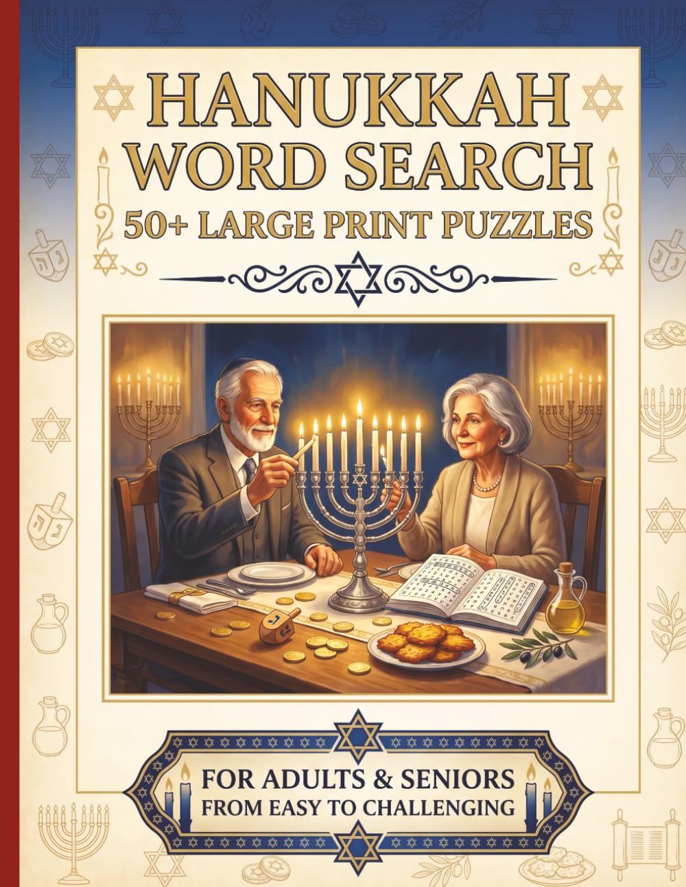 Hanukkah Word Search: 50+ Large Print Puzzles | For Adults & Seniors | Menorah, Dreidel, Jewish Heritage & Festival of Lights | Relaxing, Brain ... Series to Discover, Learn, Relax & have FUN)