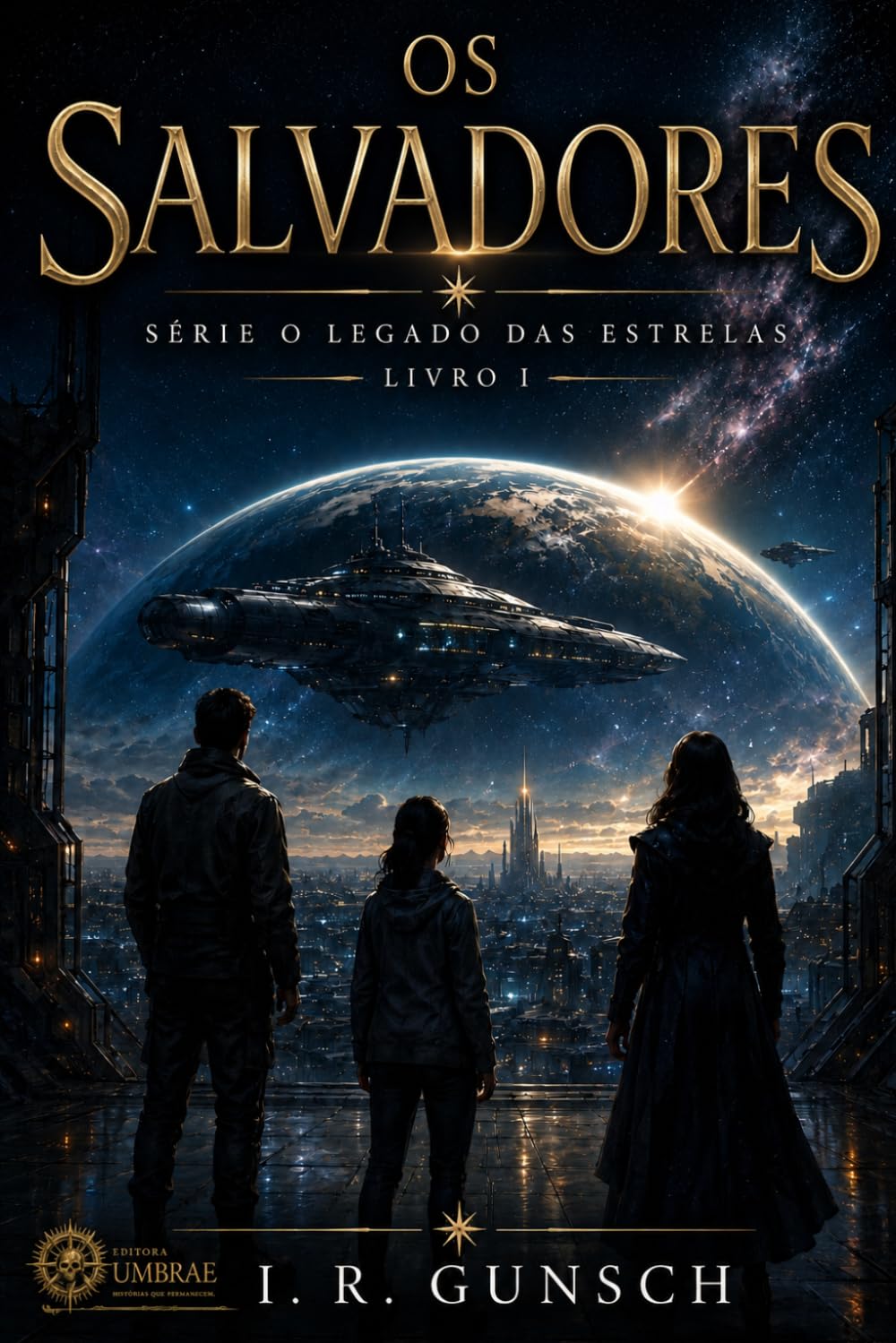 Os Salvadores: O Legado das Estrelas