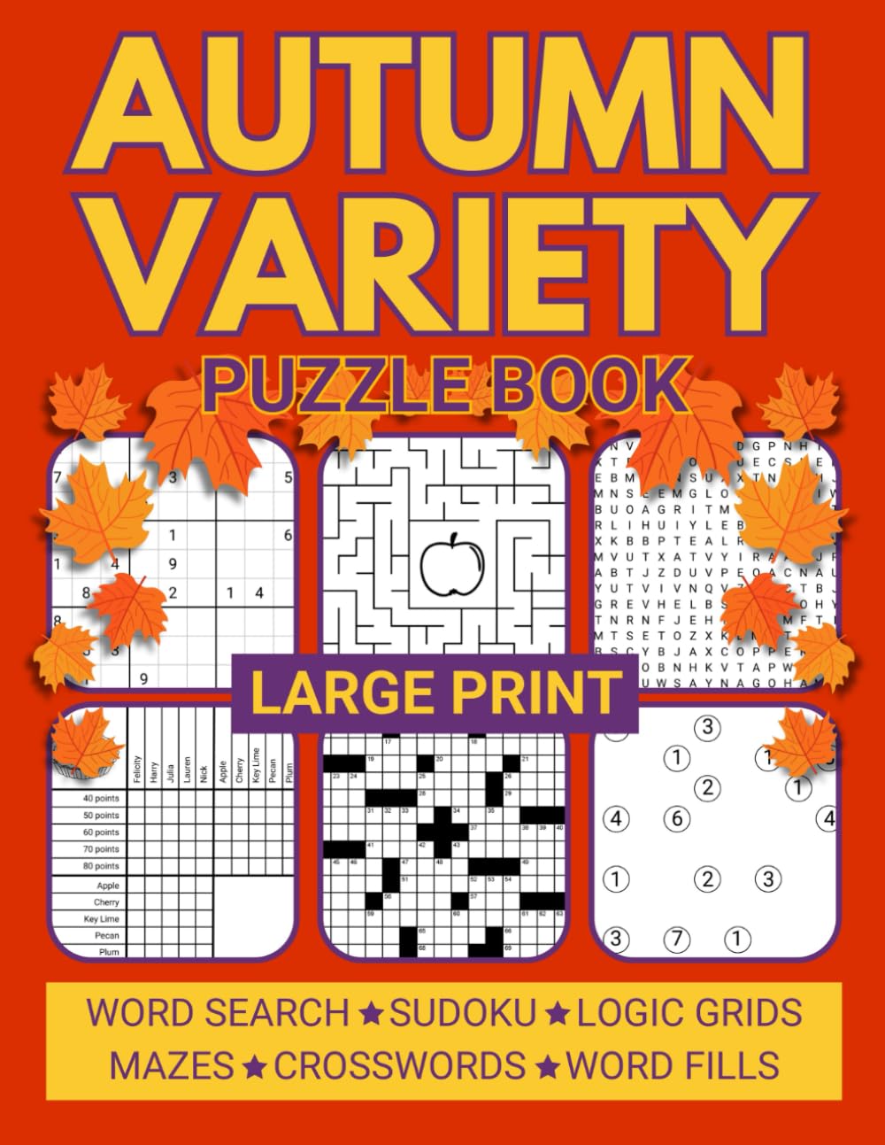 Large Print Autumn Variety Puzzle Book: Relaxing Mixed Puzzles for Adults Including Sudoku, Crosswords, Word Searches, and Logic Grids (Variety Puzzle Books for Adults)