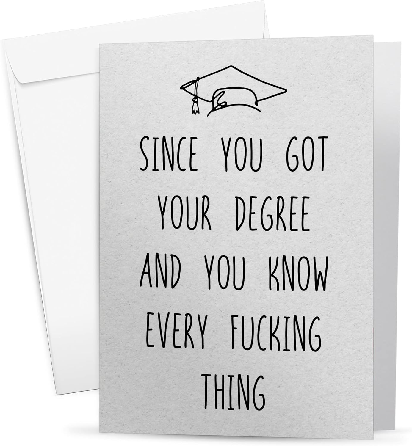 You Know Every Fucking Thing Card Grad Graduation