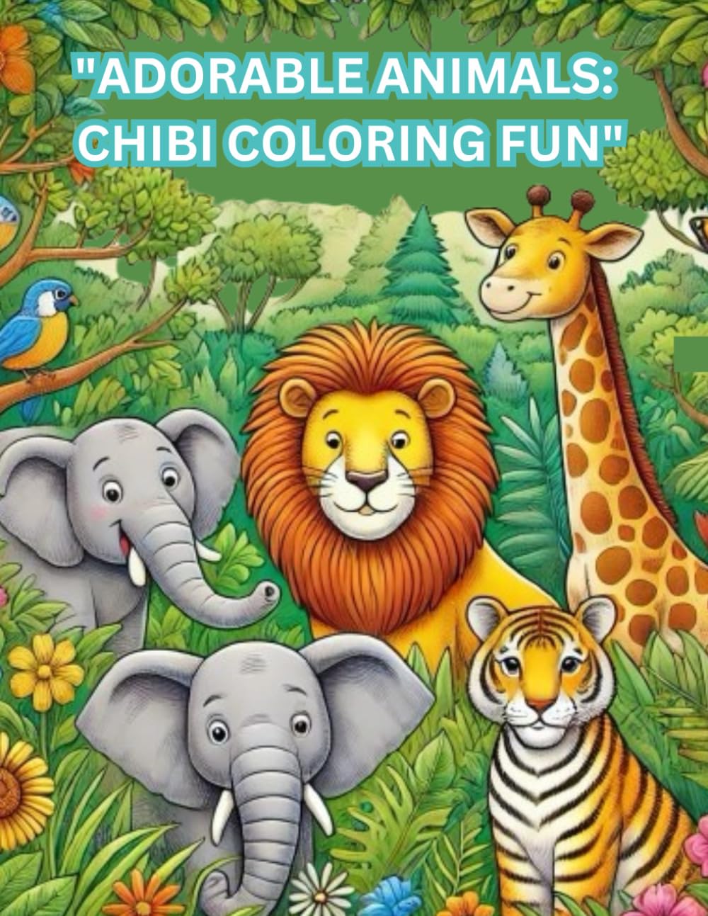 "Adorable Animals: Chibi Coloring Fun" (Adorable Creatures: Color Fun Series)