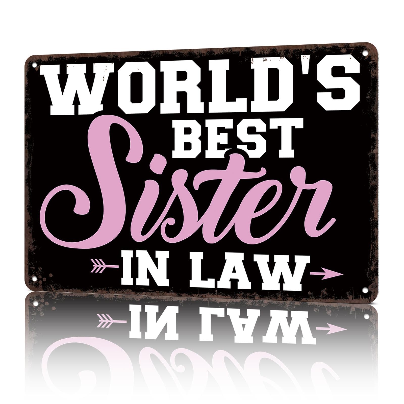 KWQDOZF Vintage Metal Signs Worlds Best Sisterinlaw Funny Tin Sign Poster Wall Art For Home Room Bedroom Office Decor 8x12inch