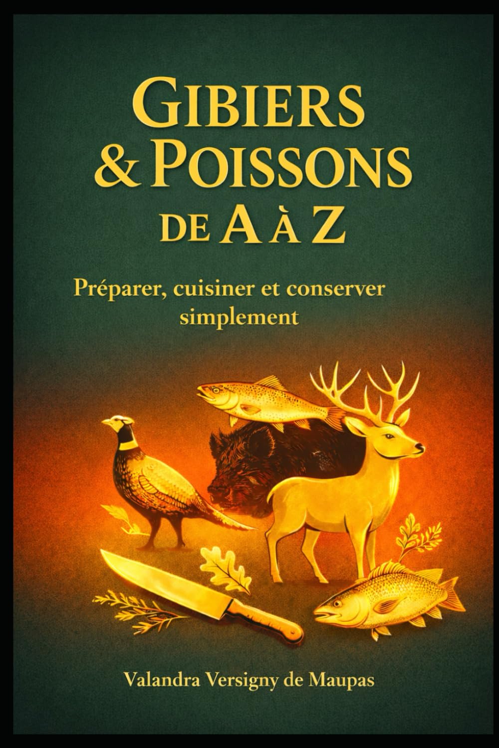 Gibier & Poisson de A à Z