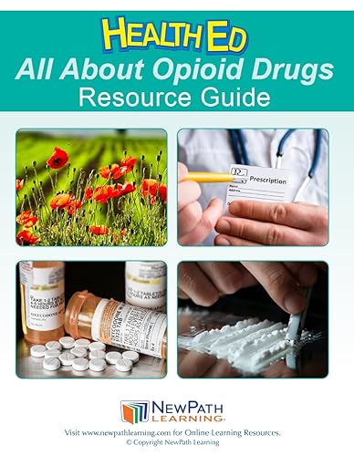 NewPath All About Opioid Drugs Student Learning Guide