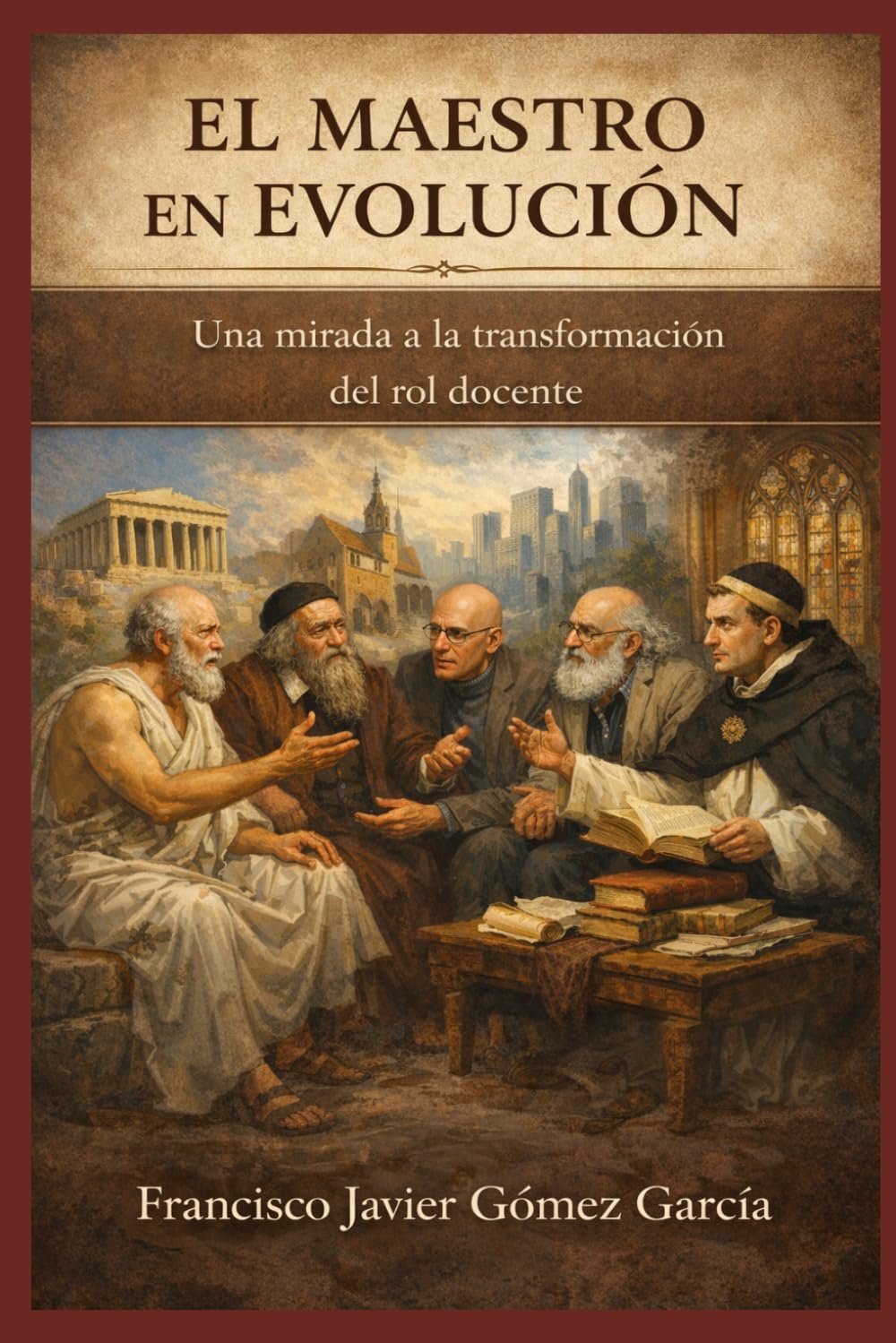 EL MAESTRO EN EVOLUCIÓN: UNA MIRADA A LA TRANSFORMACIÓN DEL ROL DOCENTE
