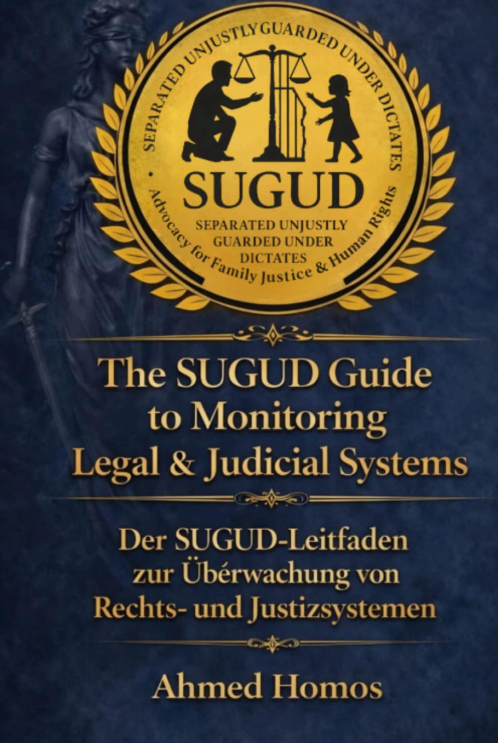 The SUGUD Guide to Monitoring Legal & Judicial Systems