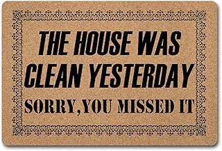 Funny Welcome Non Slip Rubber Shoe Mat Indoor Home Deocr Mat The House Was Clean Yesterday Sorry You Missed It Door Mat Personalized Monogram Mats Funny Welcome Prank Novelty Gift Mat(23.7 X 15.9 in)