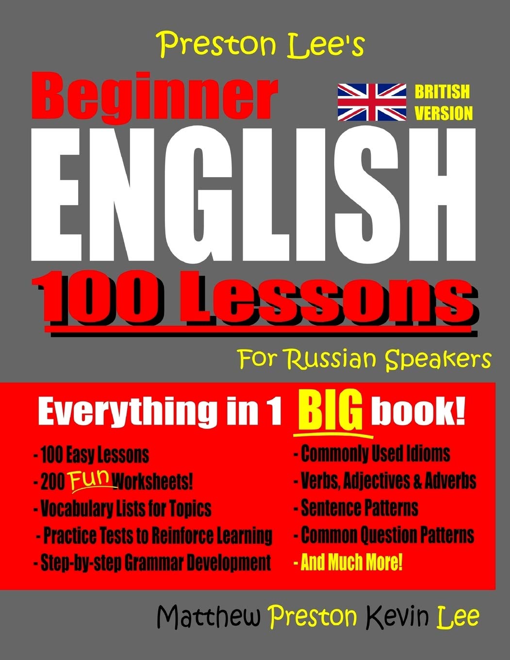 Preston Lee's Beginner English 100 Lessons For Russian Speakers (British) (Preston Lee's English For Russian Speakers (British Version))