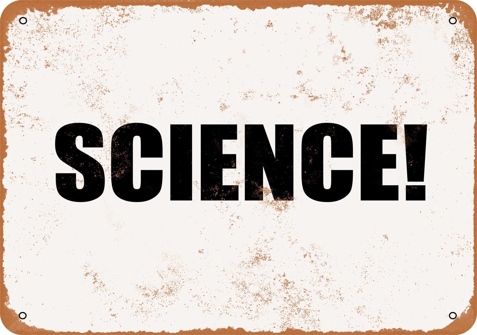 Miaomansenstore Metal Sign - Science! - Vintage Look Home Decor