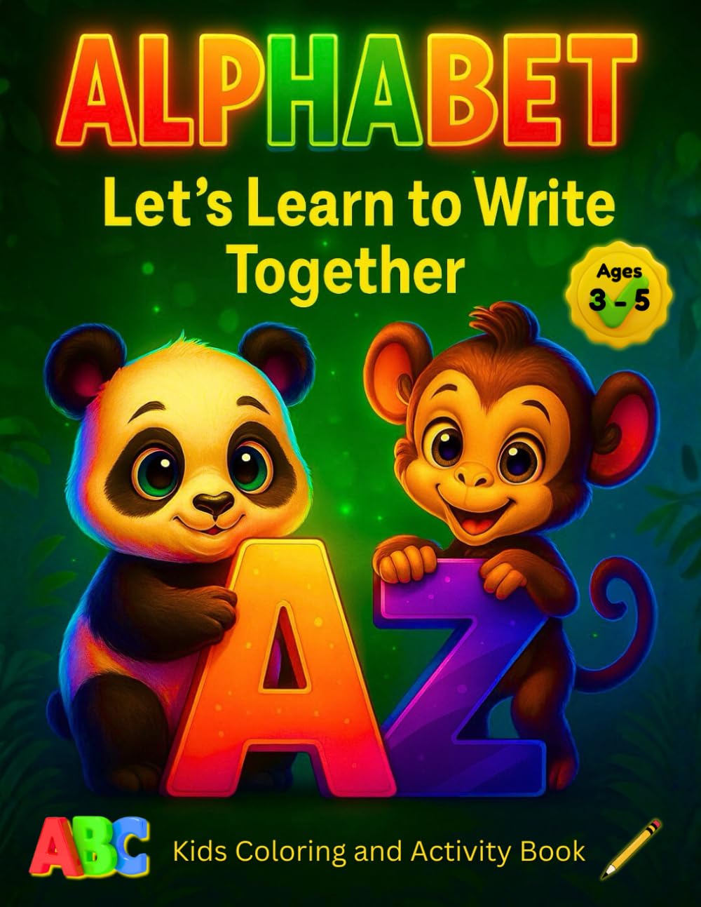 Cursive Handwriting Workbook for Kids Ages 3-5: Simple letter tracing steps, fun writing exercises, and building handwriting skills and ... children. (ABC Learning Workbooks for Kids)